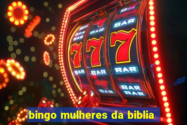 bingo mulheres da biblia